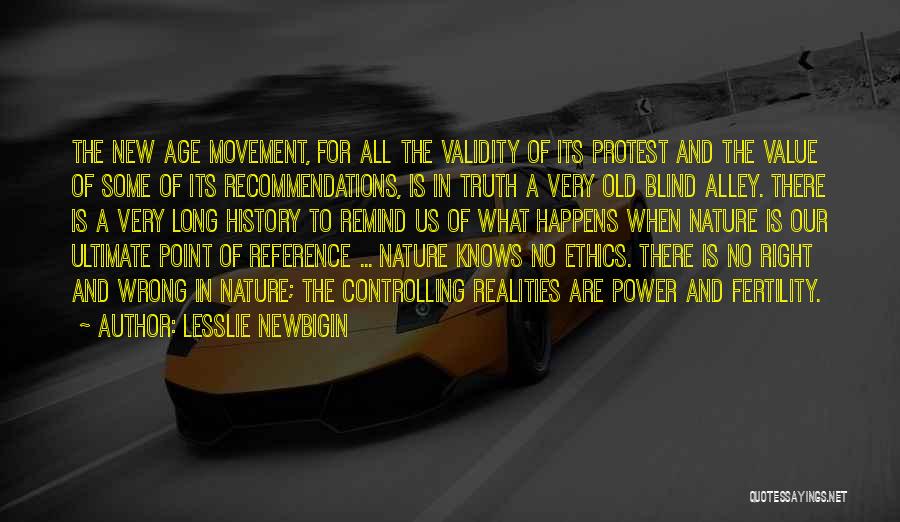 All Of Us Quotes By Lesslie Newbigin