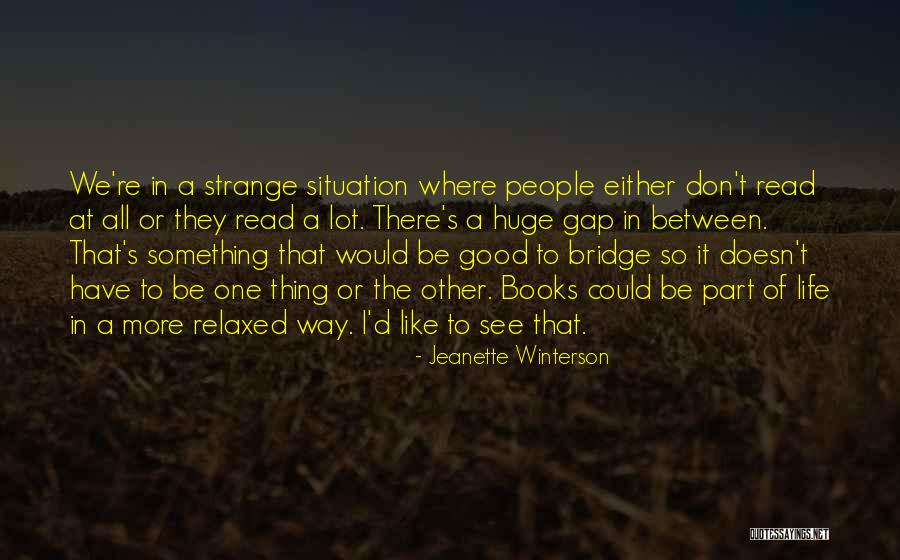 All One Way Quotes By Jeanette Winterson All One Way Quotes By Jeanette Winterson