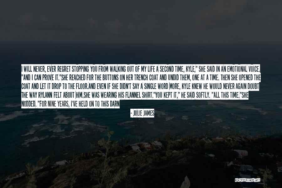 All One Way Quotes By Julie James All One Way Quotes By Julie James