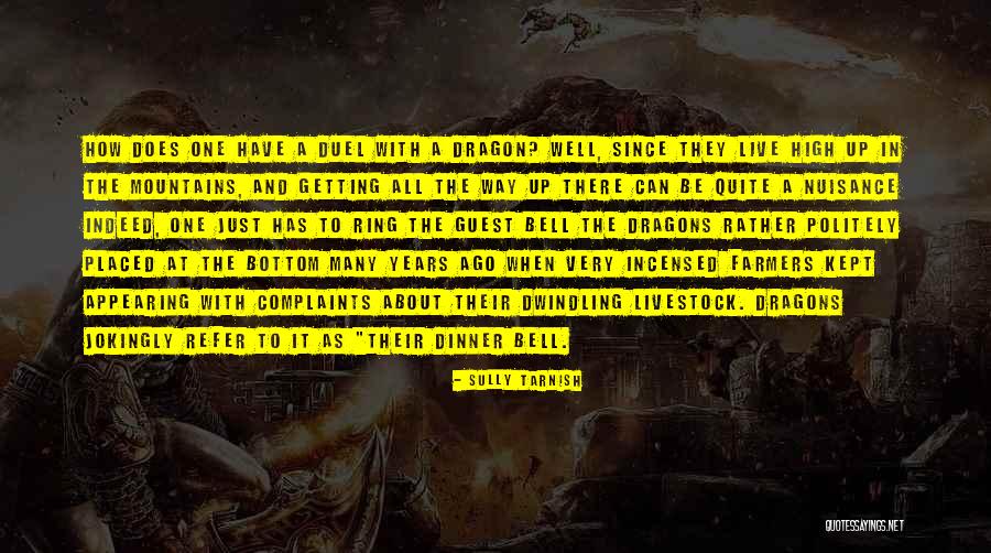 All One Way Quotes By Sully Tarnish All One Way Quotes By Sully Tarnish