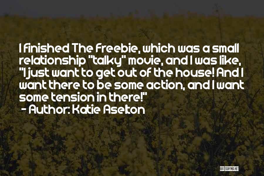 All Or Nothing Relationship Quotes By Katie Aselton