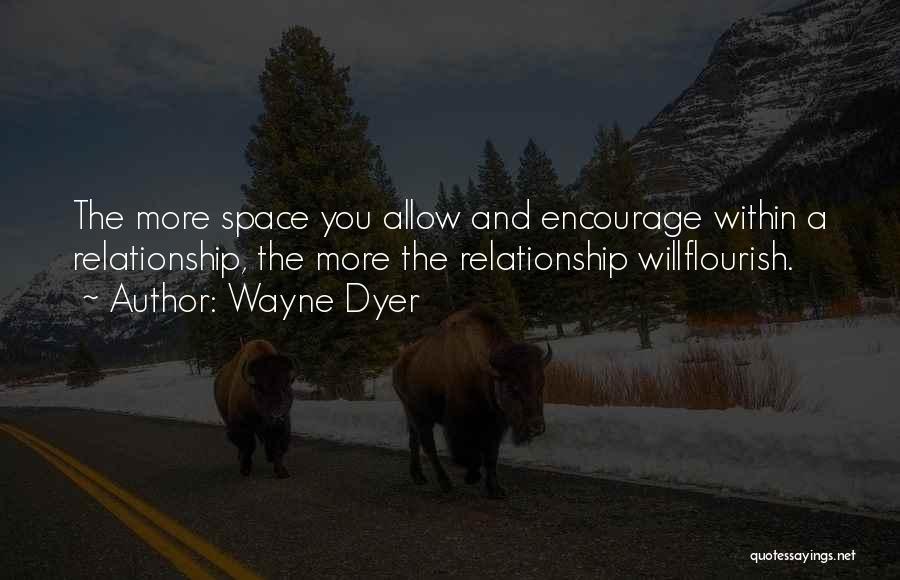 All Or Nothing Relationship Quotes By Wayne Dyer