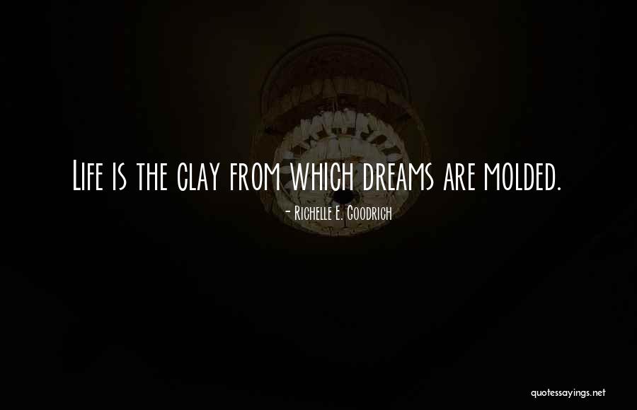 All Our Dreams Can Come True Quotes By Richelle E. Goodrich All Our Dreams Can Come True Quotes By Richelle E. Goodrich