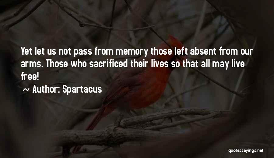 All Our Memories Quotes By Spartacus