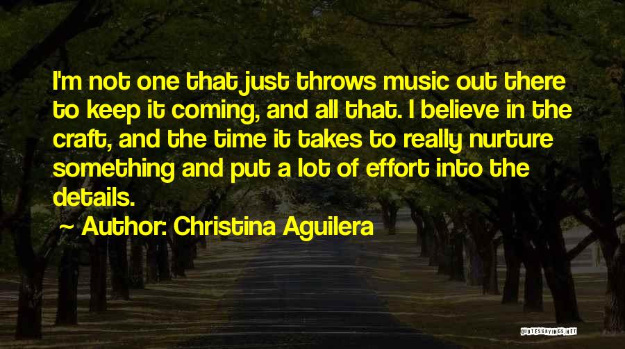 All Out Effort Quotes By Christina Aguilera