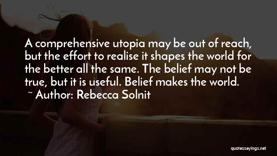 All Out Effort Quotes By Rebecca Solnit