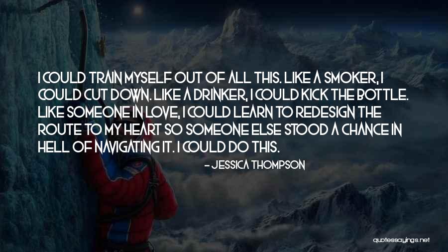 All Out Love Quotes By Jessica Thompson All Out Love Quotes By Jessica Thompson