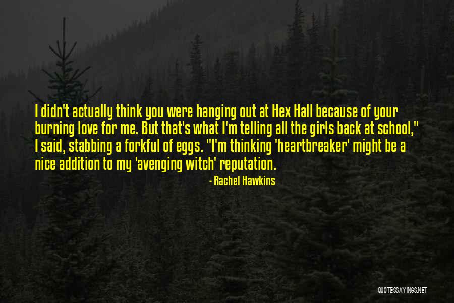 All Out Love Quotes By Rachel Hawkins All Out Love Quotes By Rachel Hawkins