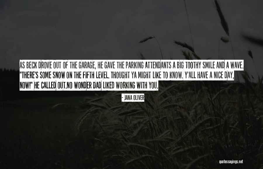 All Out Smile Quotes By Jana Oliver All Out Smile Quotes By Jana Oliver