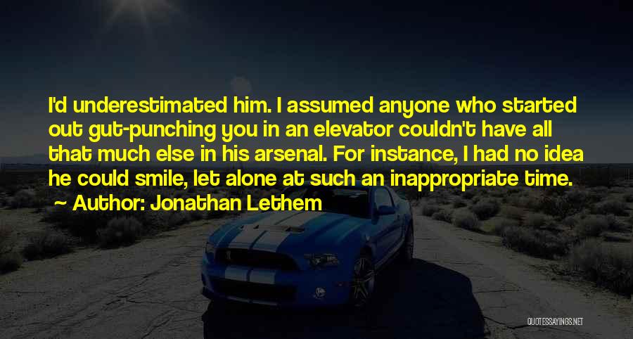 All Out Smile Quotes By Jonathan Lethem