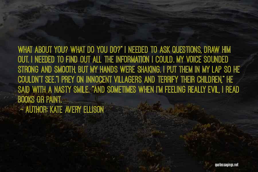 All Out Smile Quotes By Kate Avery Ellison