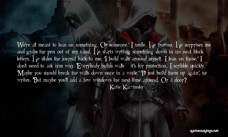 All Out Smile Quotes By Katie Kacvinsky All Out Smile Quotes By Katie Kacvinsky