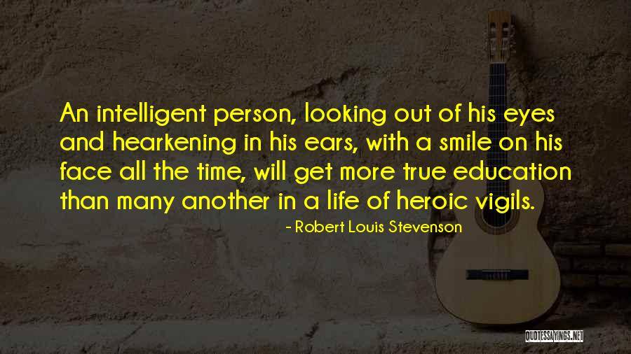 All Out Smile Quotes By Robert Louis Stevenson