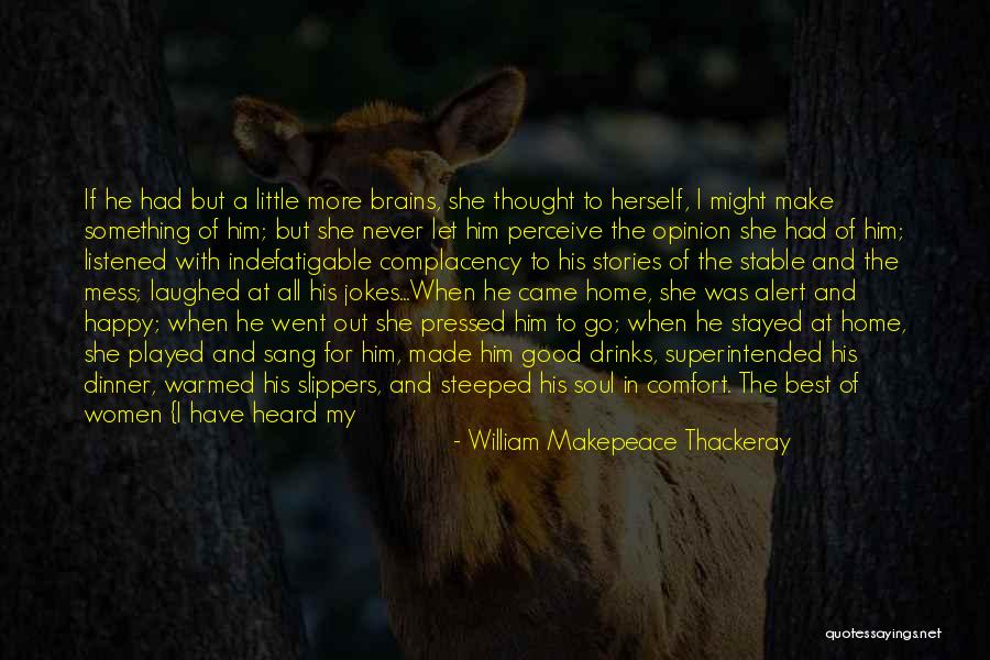 All Out Smile Quotes By William Makepeace Thackeray All Out Smile Quotes By William Makepeace Thackeray