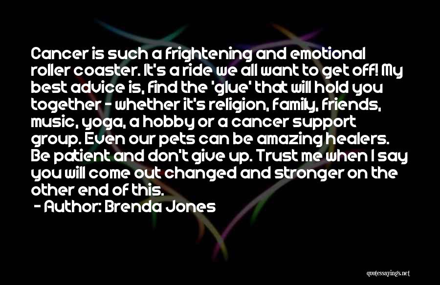 All Out Support Quotes By Brenda Jones