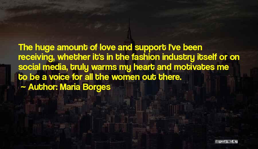 All Out Support Quotes By Maria Borges