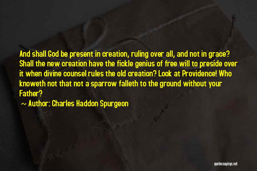 All Over Creation Quotes By Charles Haddon Spurgeon