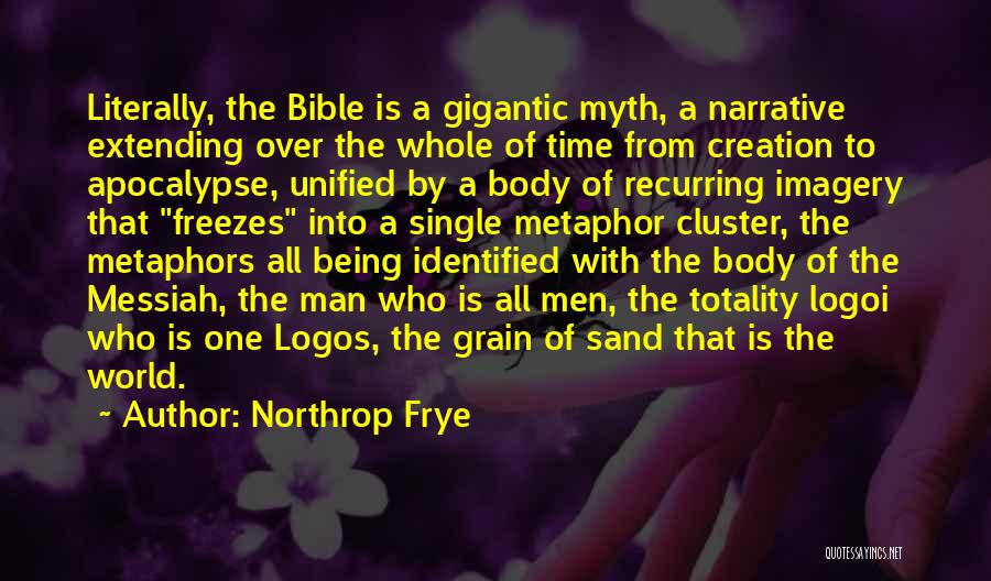 All Over Creation Quotes By Northrop Frye