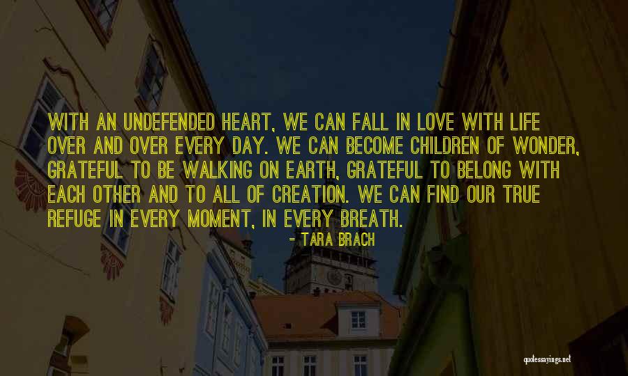 All Over Creation Quotes By Tara Brach All Over Creation Quotes By Tara Brach