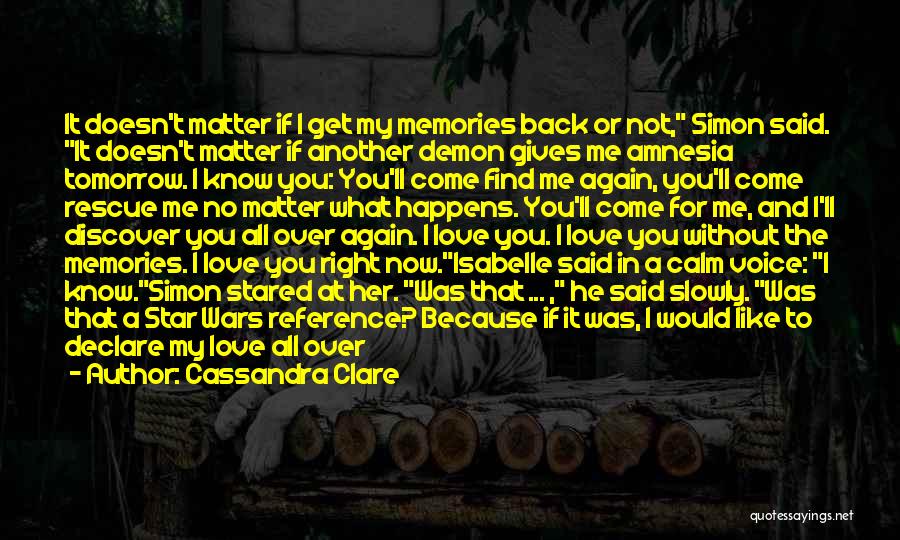 All Over In Love Quotes By Cassandra Clare