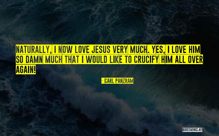 All Over That Like Quotes By Carl Panzram All Over That Like Quotes By Carl Panzram
