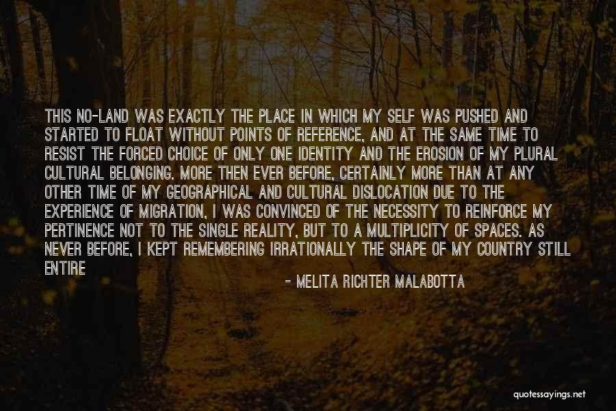 All Over The Map Quotes By Melita Richter Malabotta All Over The Map Quotes By Melita Richter Malabotta