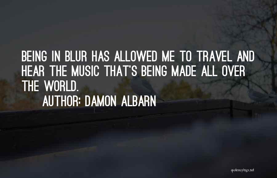 All Over The World Quotes By Damon Albarn