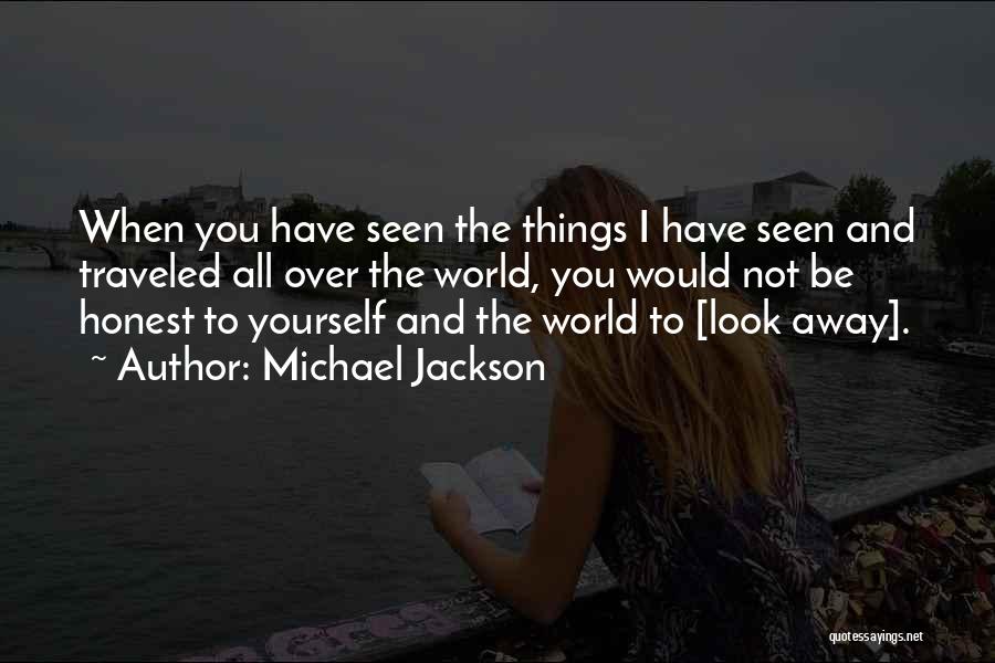 All Over The World Quotes By Michael Jackson