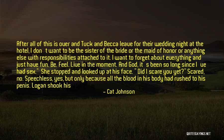 All Over Town Quotes By Cat Johnson All Over Town Quotes By Cat Johnson