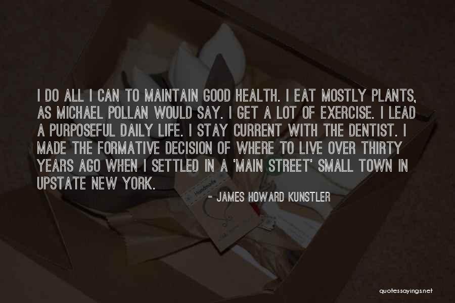 All Over Town Quotes By James Howard Kunstler All Over Town Quotes By James Howard Kunstler