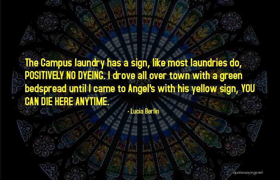 All Over Town Quotes By Lucia Berlin All Over Town Quotes By Lucia Berlin