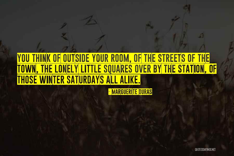All Over Town Quotes By Marguerite Duras All Over Town Quotes By Marguerite Duras