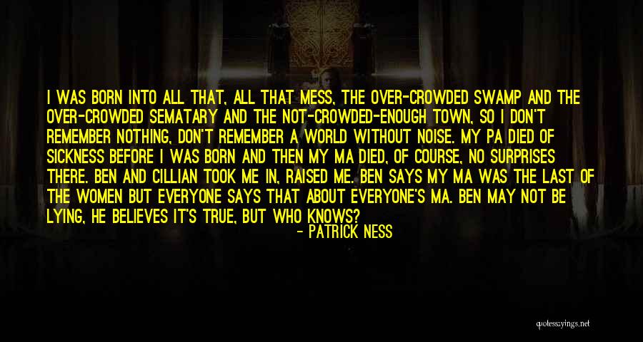 All Over Town Quotes By Patrick Ness All Over Town Quotes By Patrick Ness