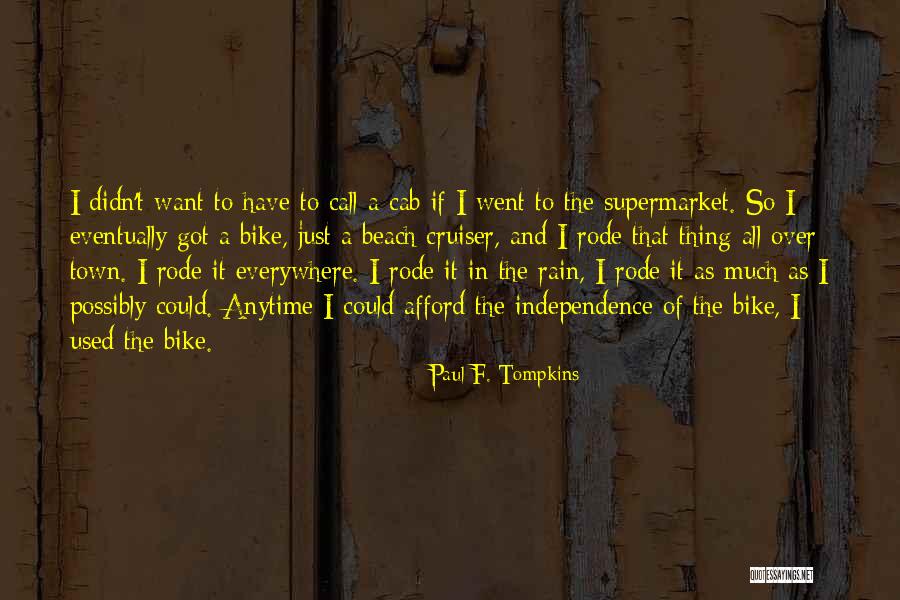 All Over Town Quotes By Paul F. Tompkins All Over Town Quotes By Paul F. Tompkins
