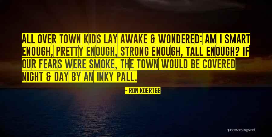 All Over Town Quotes By Ron Koertge All Over Town Quotes By Ron Koertge
