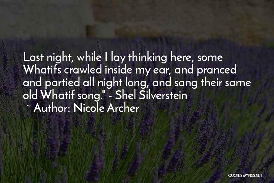 All Partied Out Quotes By Nicole Archer