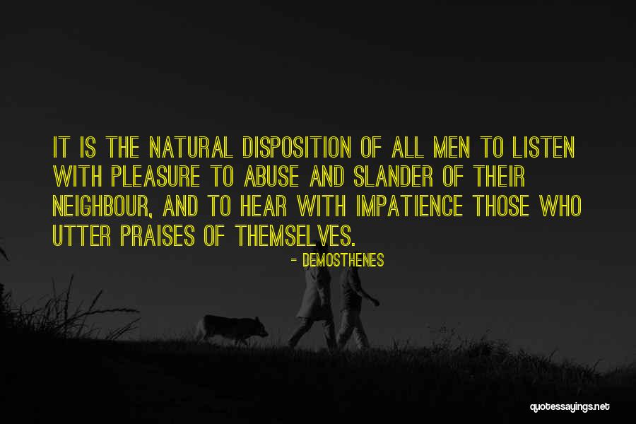 All Praises Quotes By Demosthenes All Praises Quotes By Demosthenes