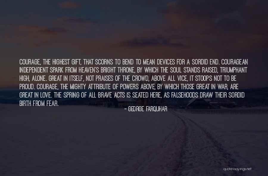 All Praises Quotes By George Farquhar All Praises Quotes By George Farquhar
