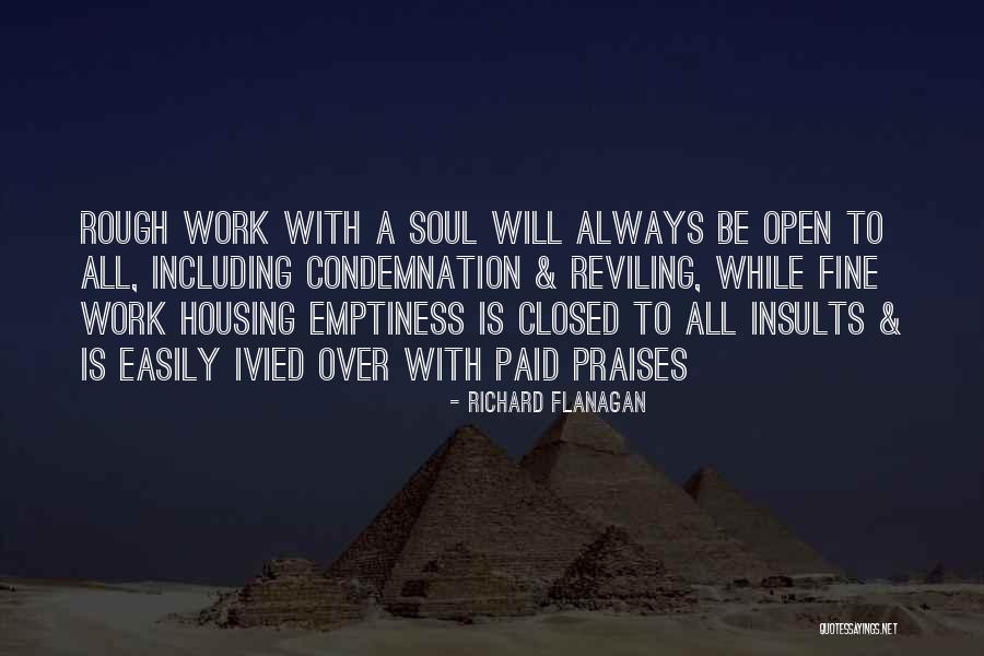 All Praises Quotes By Richard Flanagan All Praises Quotes By Richard Flanagan