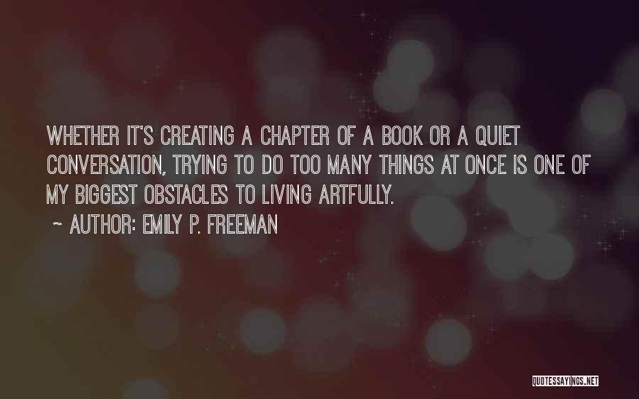 All Quiet Chapter 6 Quotes By Emily P. Freeman