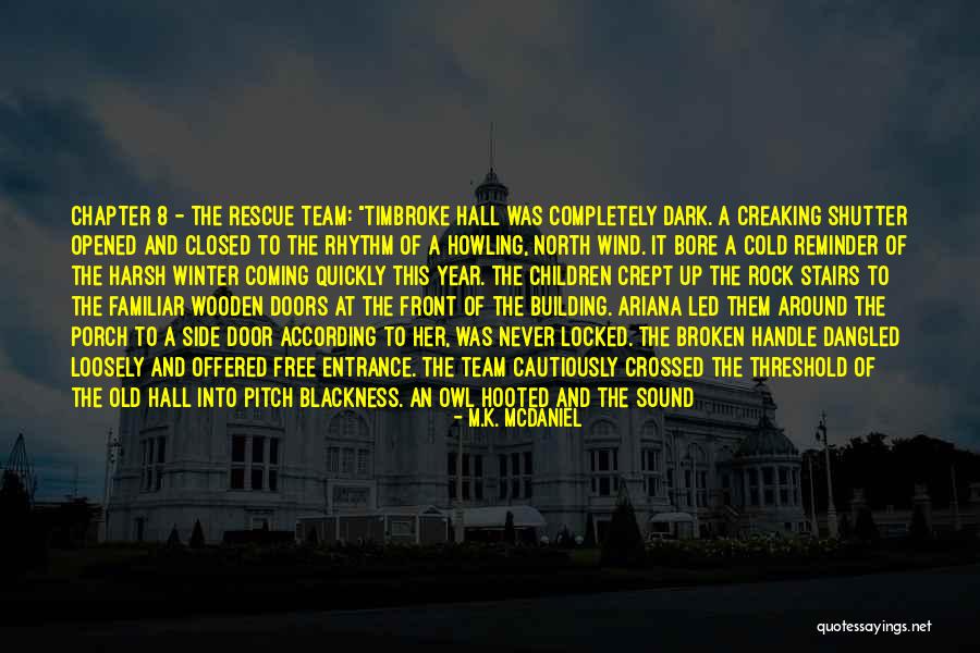 All Quiet Chapter 6 Quotes By M.K. McDaniel All Quiet Chapter 6 Quotes By M.K. McDaniel