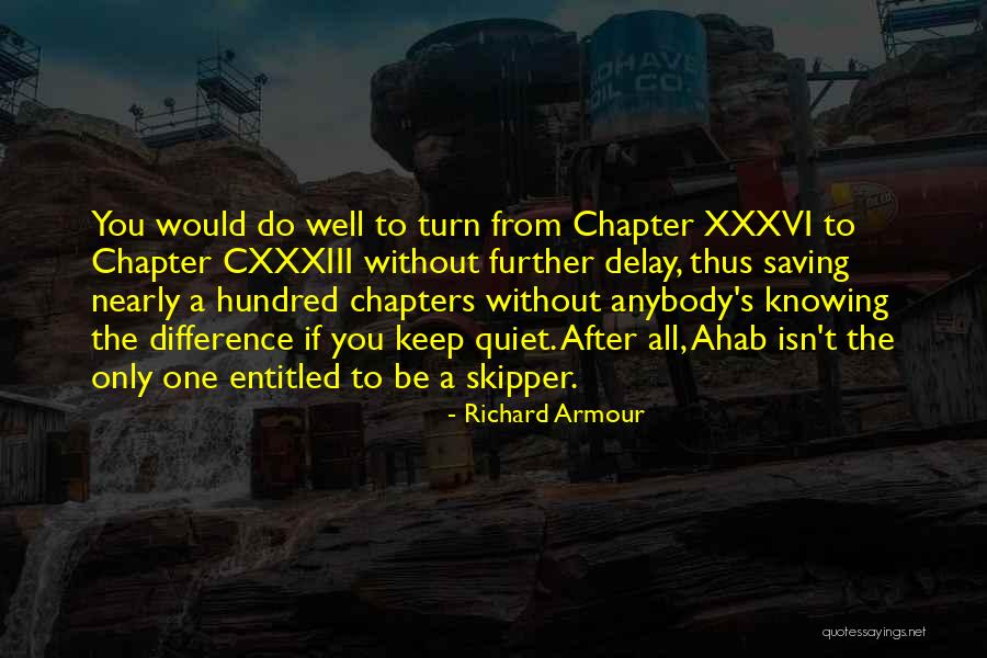 All Quiet Chapter 6 Quotes By Richard Armour