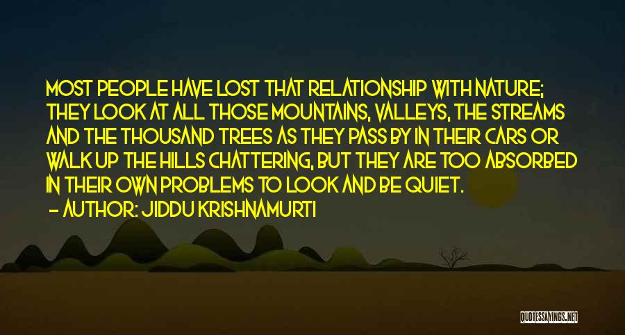 All Quiet Quotes By Jiddu Krishnamurti