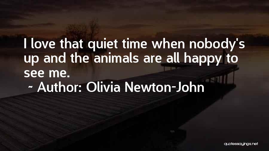 All Quiet Quotes By Olivia Newton-John