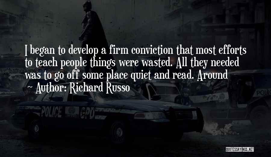 All Quiet Quotes By Richard Russo