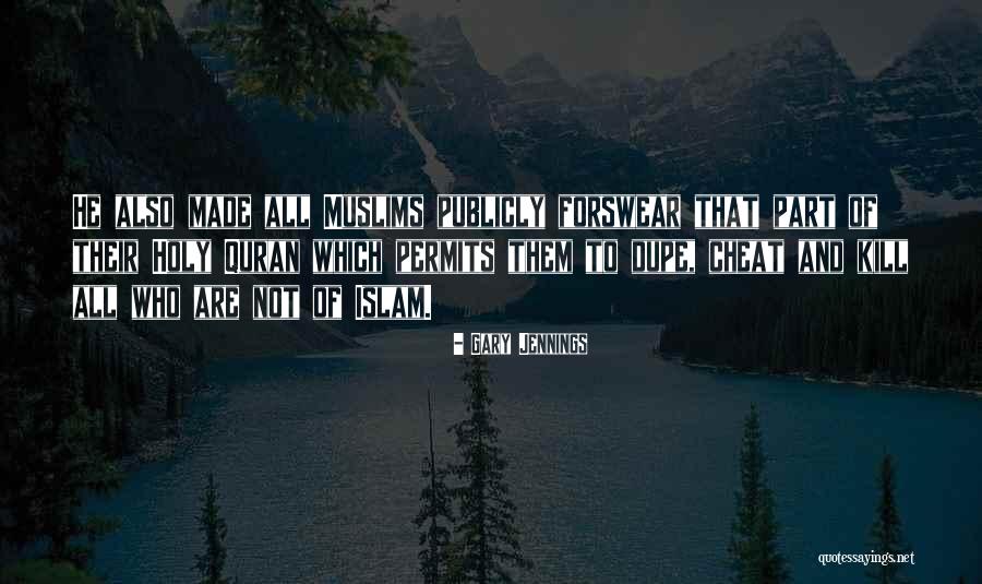 All Quran Quotes By Gary Jennings All Quran Quotes By Gary Jennings