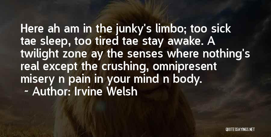 All Rammus Quotes By Irvine Welsh