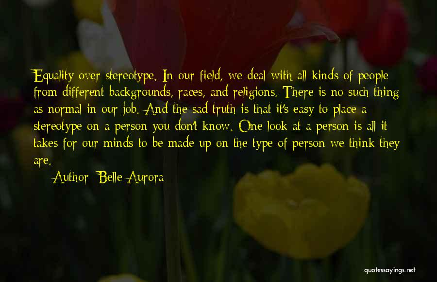 All Religions Are One Quotes By Belle Aurora