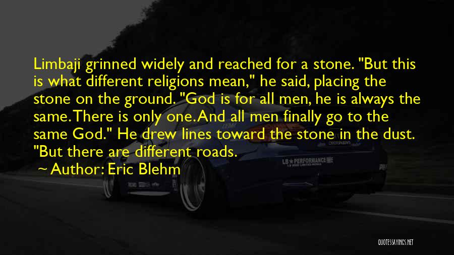 All Religions Are One Quotes By Eric Blehm