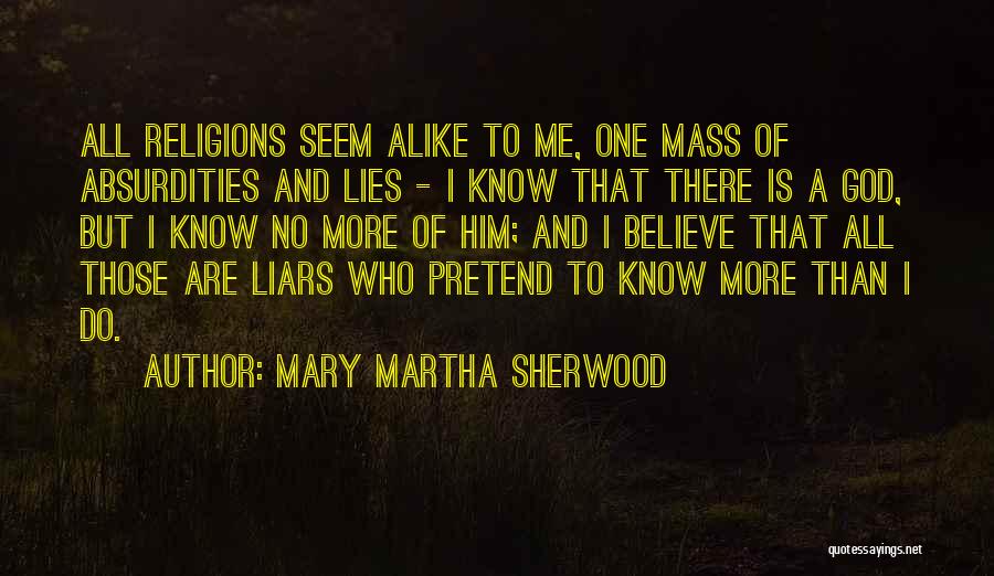 All Religions Are One Quotes By Mary Martha Sherwood